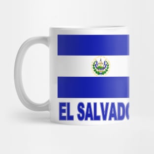 The Pride of El Salvador - Salvadoran Flag Design Mug